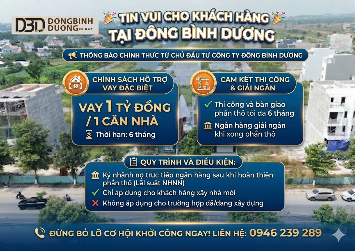 Chính sách hỗ trợ vay 1 tỷ đồng xây nhà tại Khu đô thị Đông Bình Dương